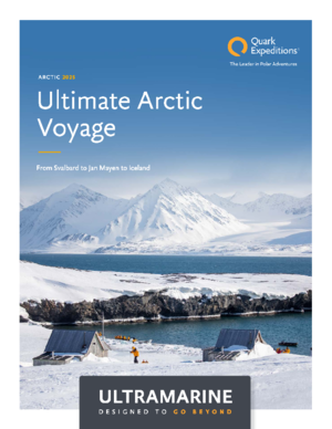 Quark Expeditions, Ultimate Arctic Voyage   Ultramarine, Arctic 2025